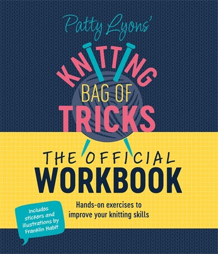 Patty Lyons Knitting bag of tricks Workbook